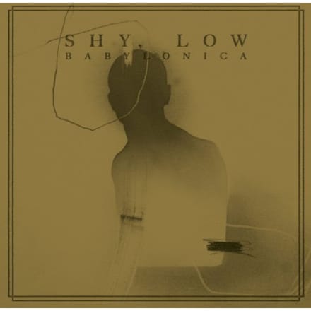 Shy Low - Babylonica (12" Single)