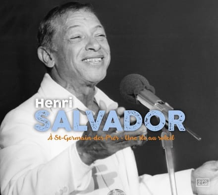 Henri Salvador - A St-Germain-Des-Prés - Une Ile Au Soleil (2 CD)