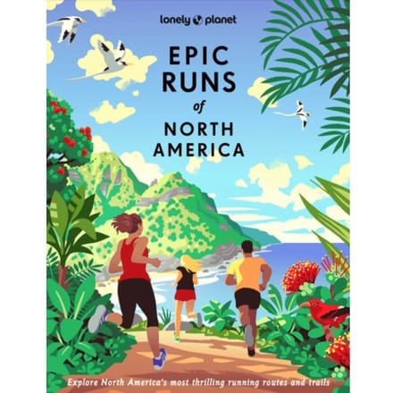 Lonely Planet Epic Runs Of North America - Lonely Planet Epic Series