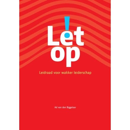 Let Op! - Ad van den Biggelaar