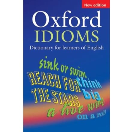 Oxford Idioms Dictionary For Learners Of English - Dilys Parkinson