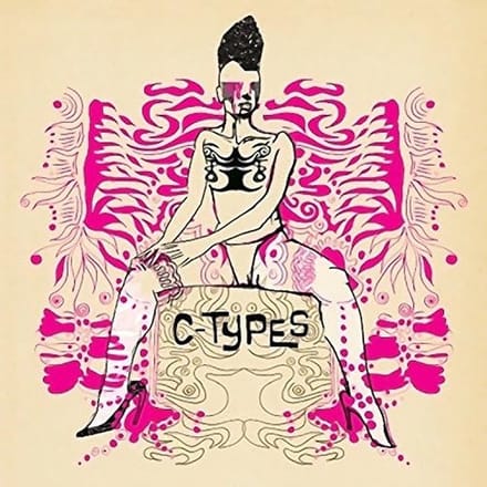C-Types - Play Something Awkward / Do the Bird (7" Single)