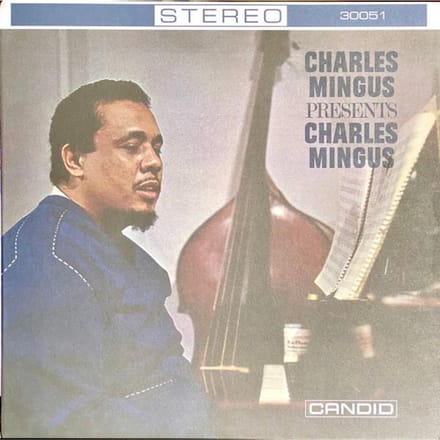 Charles Mingus Presents Charles Mingus - Charles Mingus