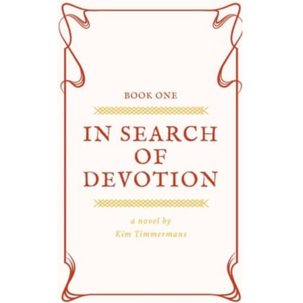 In Search Of Devotion - Kim Timmermans