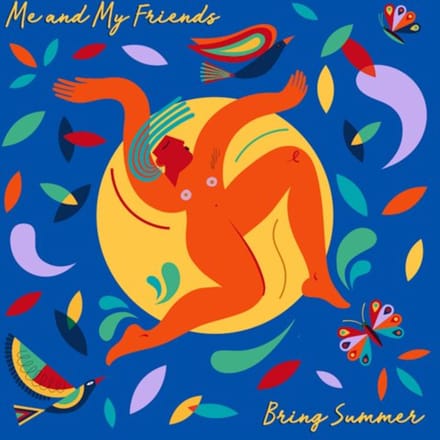 Bring Summer - Me And My Friends