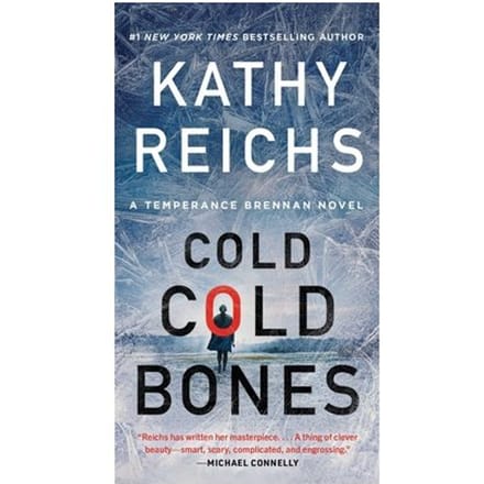 Cold, Cold Bones - A Temperance Brennan Novel - Kathy Reichs