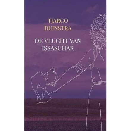 De Vlucht Van Issaschar - Tjarco Duinstra