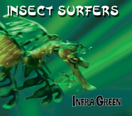 Insect Surfers - Infra Green (2 LP)