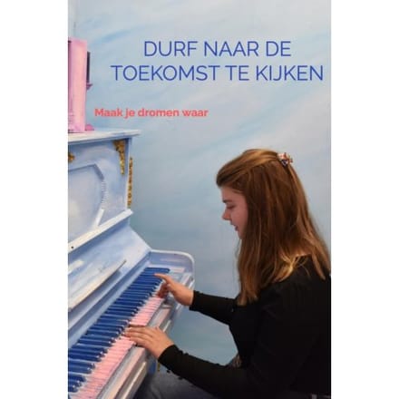 Durf Naar De Toekomst Te Kijken - Lotte Van der mensbrugghe
