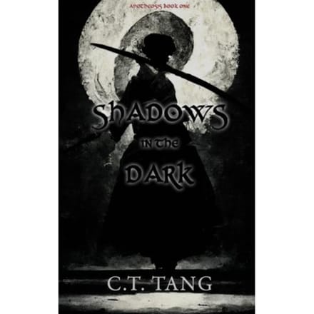 Shadows In The Dark - C.T. Tang