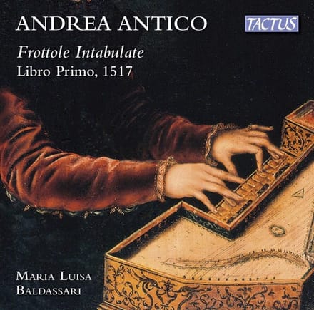 Maria Luisa Baldassari - Antico: Frottole Intabulate Libro Primo, 1517 (CD)
