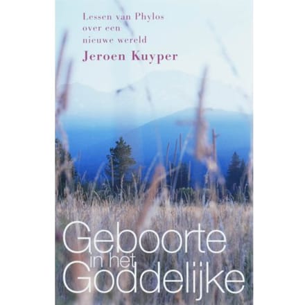 Geboorte In Het Goddelijke - Jeroen Kuyper