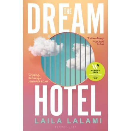 The Dream Hotel - Laila Lalami