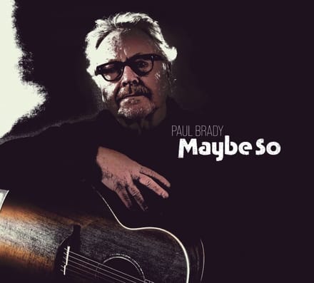 Paul Brady - Maybe So (CD)