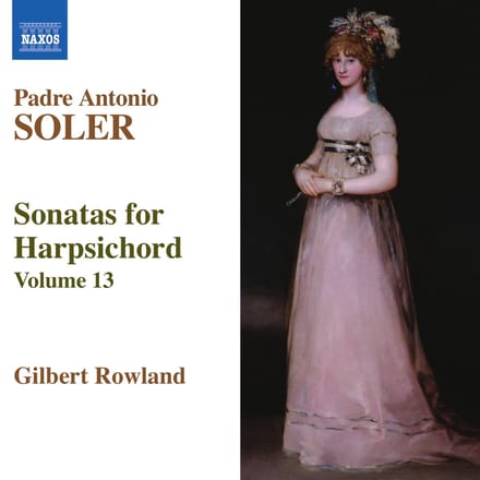 Gilbert Rowland - Soler: Sonatas For Harpsichord Volume 13 (CD)