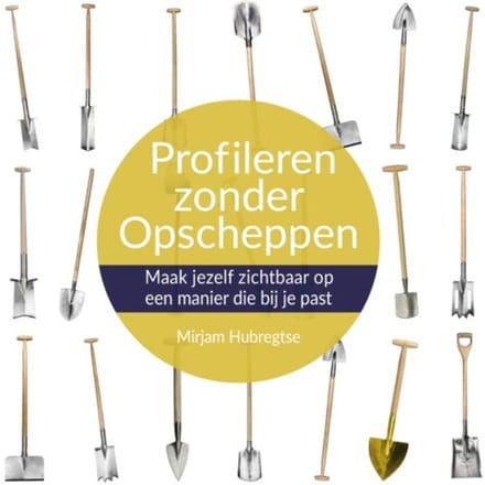 Profileren Zonder Opscheppen - Mirjam Hubregtse