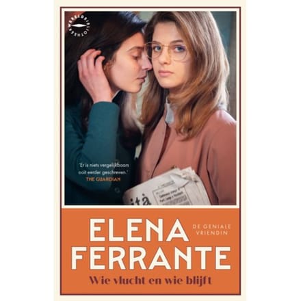 Wie Vlucht En Wie Blijft - De Geniale Vriendin - Elena Ferrante
