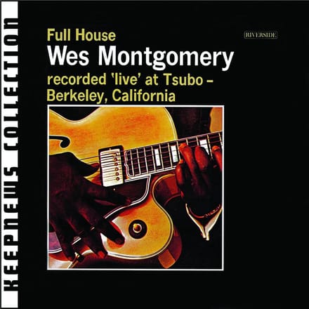 Full House [keepnews Collection] - Wes Montgomery