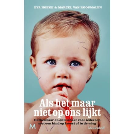 Als Het Maar Niet Op Ons Lijkt - Eva Hoeke