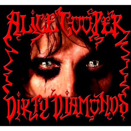 Dirty Diamonds - Alice Cooper