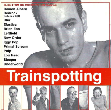 Trainspotting - Original Motion Picture Soundt