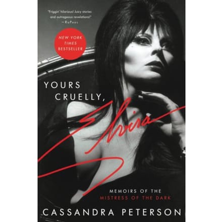 Yours Cruelly, Elvira - Cassandra Peterson