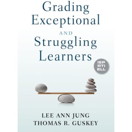 Grading Exceptional And Struggling Learners - Jung