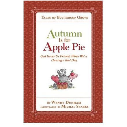 Autumn Is For Apple Pie - Wendy Dunham