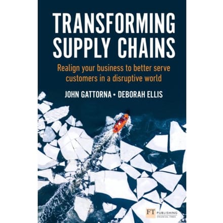 Transforming Supply Chains - Financial Times Series - John Gattorna