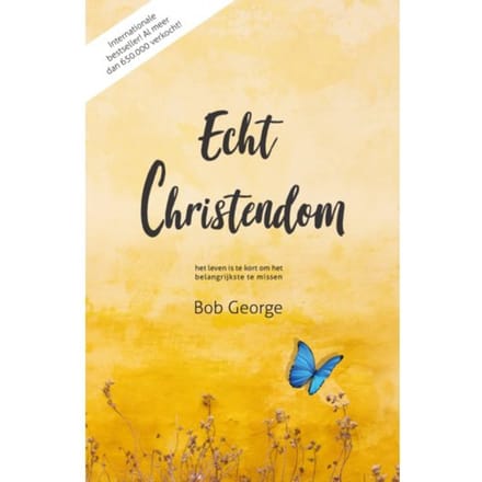 Echt Christendom - Bob George