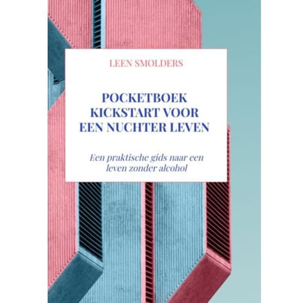 Pocketboek Kickstart Voor Een Nuchter Leven - Leen Smolders