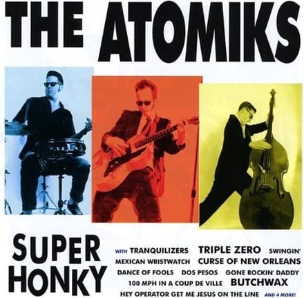 The Atomiks - Super Honky (LP)