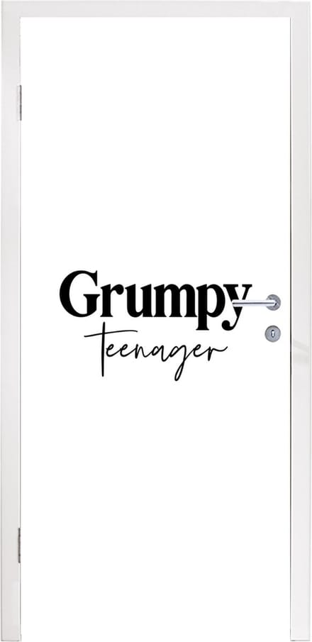 Deursticker Kind - Spreuken - Zwart - Wit - Quotes - Grumpy teenager - 85x205 cm - Deurposter