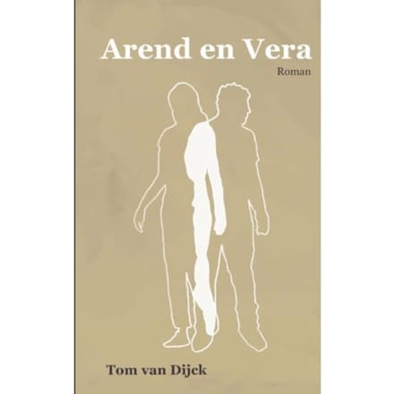 Arend En Vera - Tom van Dijck