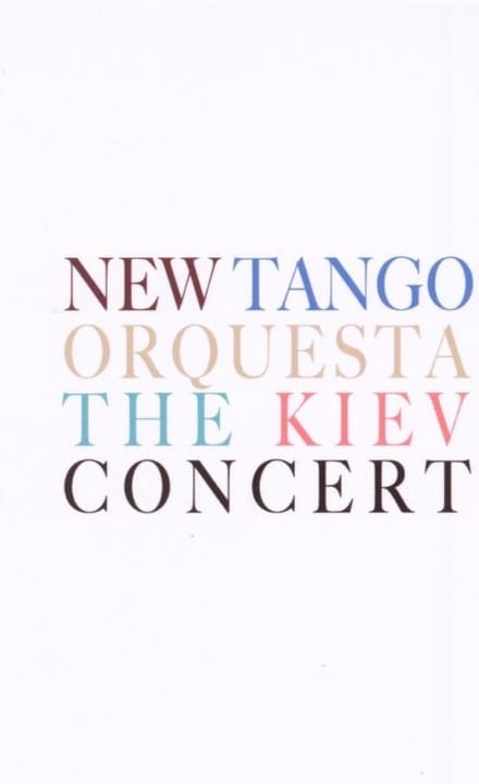 New Tango Orquesta - The Kiev Concert (CD)