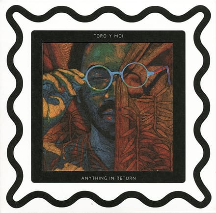 Toro Y Moi - Anything In Return (CD)
