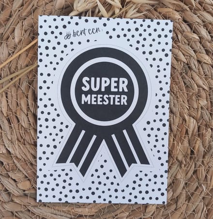 Wenskaart- Jij bent een super meester- Kaartje voor de meester- Einde schooljaar