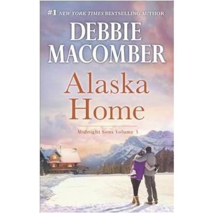 Alaska Home - DEBBIE MACOMBER