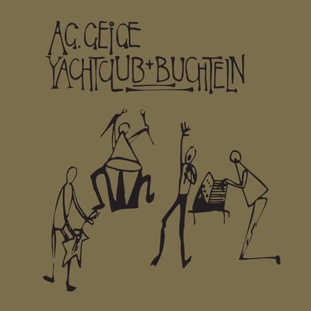 AG Geige - Yachtclub + Buchteln (LP)
