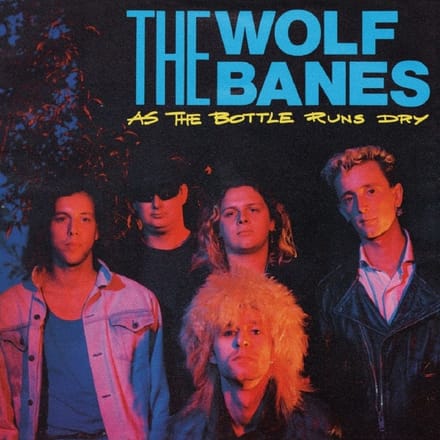 The Wolf Banes - As The Bottle Runs Dry (7" Single) (Coloured Vinyl) (RSD)