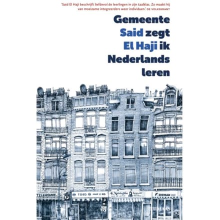 Gemeente Zegt Ik Nederlands Leren - Said El Haji