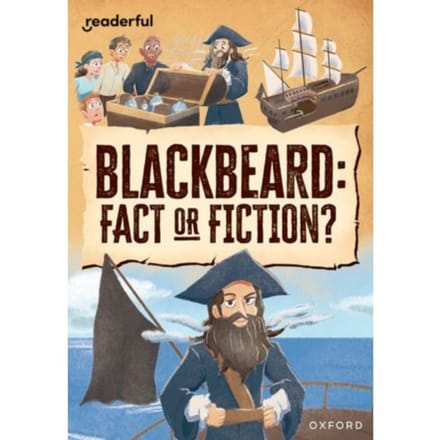 Readerful Rise: Oxford Reading Level 10: Blackbeard: Fact Or Fiction? - Readerful Rise - Hubbard, Ben