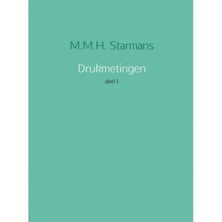 Drukmetingen / 1 - M.M.H. Starmans