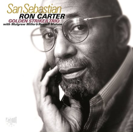 Ron Carter, Golden Striker Trio - San Sebastian (CD)