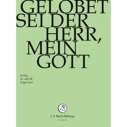 Chor & Orchester Der J.S. Bach-Stiftung, Rudolf Lutz - J.S. Bach: Gelobet Sei Der Herr, Mein Go (DVD)