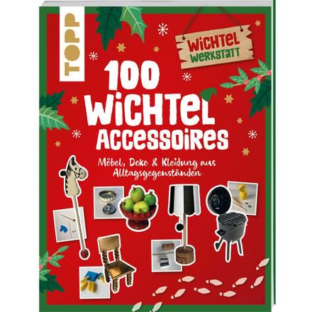 Boek "100 Wichtel-Accessoires"