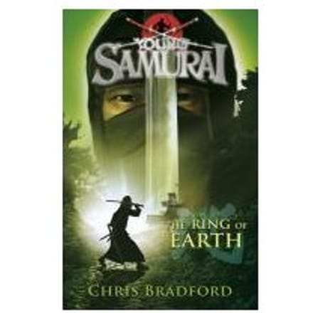 The Ring Of Earth (Young Samurai, Book 4) - Young Samurai - Chris Bradford