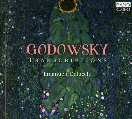 Emanuele Delucchi - Godowsky: Transcriptions (CD)