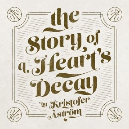 Kristofer Åström - The Story Of A Heart's Decay (LP)