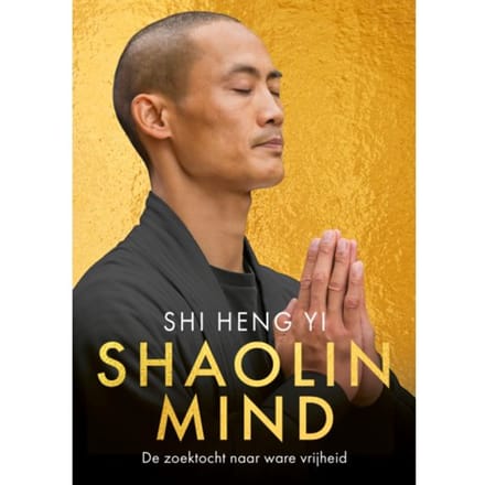 Shaolin Mind - Shi Heng Yi